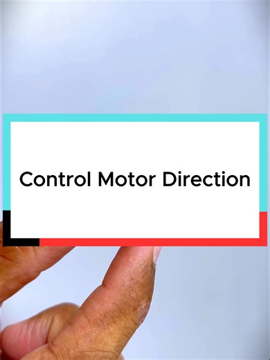 Control Motor Direction with Electronics Techniques