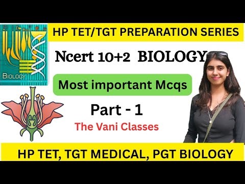 HP TET / TGT Medical Preparation SERIES | NCERT BIOLOGY 10+1 | Part 1 | Vani Classes