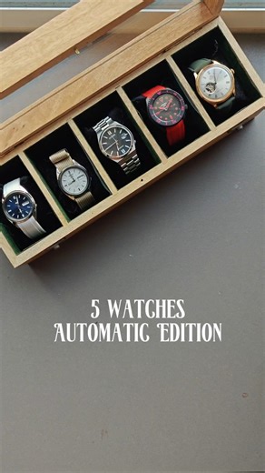5 Automatic Watches From My Collection ⌚