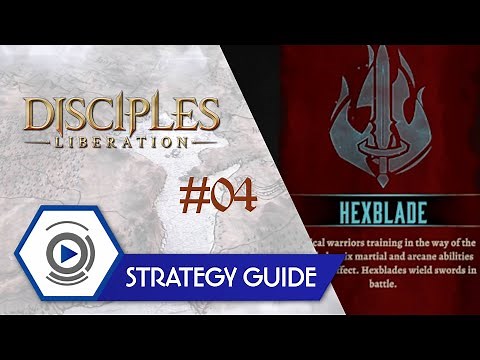 Disciples Liberation Strategy Guide #04 | Hexblade