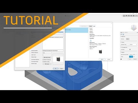 Tutorials: Additive Manufacturing with Autodesk Fusion 360
