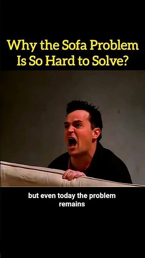 Why the Sofa Problem Is So Hard to Solve? #science #facts
