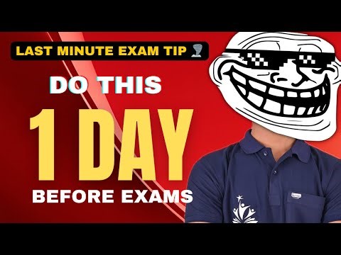 1 DAY BEFORE EXAM | LAST MINUTE TIP 🔥