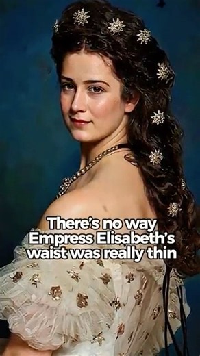 The Royal Woman Who Had a 16-Inch Waist #historicalfacts #shorts