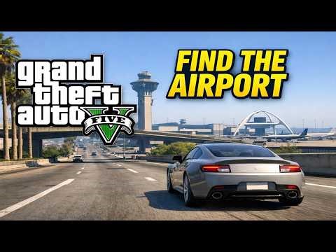 How To Find The Airport In GTA 5 (2026)