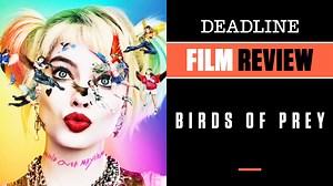 ‘Birds Of Prey’ Review: Margot Robbie And Posse Deliver Some Kickass Girl Power To DC Comics Movie Franchise