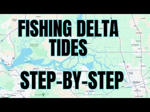 Fishing Delta Tides-Step By Step.