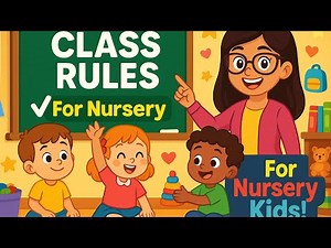 Classroom Rules for Nursery Kids | Fun Learning for Toddlers #ClassroomRules #toddlerslearningvideos