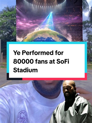 Ye Performance at SoFi Stadium #ye #sofistadium