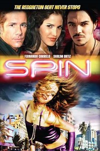 Spin (2007) - Movie