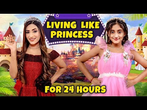 Living Like A *PRINCESS* For 24 HOURS Challenge ‪@MyMissAnand12‬ | SAMREEN ALI