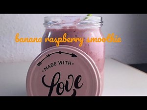 Banana Raspberry Smoothie - Super Easy Raspberry Banana Smoothie Recipe