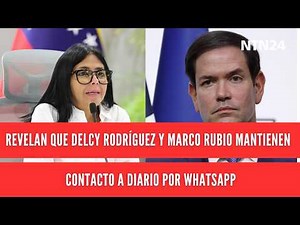 Revelan que Marco Rubio y Delcy Rodríguez estarían teniendo contacto por WhatsApp a diario
