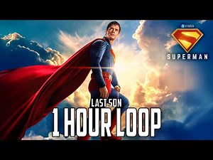 Superman Theme | LAST SON (1 Hour Loop)