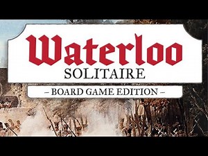 Tough! Waterloo Solitaire Board Game Edition - Second Playthrough!
