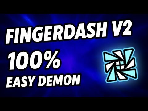 "FINGERDASH V2" by BlueLite 100% [EASY DEMON] (Geometry Dash)