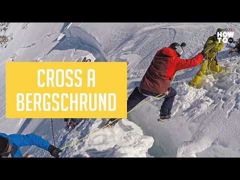 CROSS A BERGSCHRUND | HOW TO XV