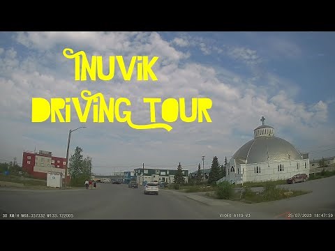 Inuvik Driving Tour
