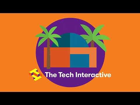 Get Inspired at the Tech Interactive