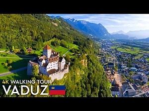 Vaduz, Liechtenstein - 4K Walking Tour - With Surrounding Sound [4k Ultra-HD 60fps]