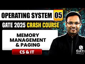 Operating System 05 | Memory Management & Paging | CS & IT | GATE 2025 Crash Course