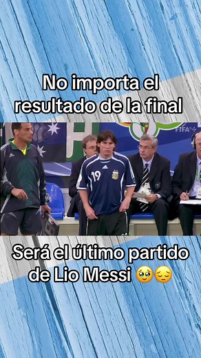 El último partido de Lío Messi: Gracias por tanto fútbol