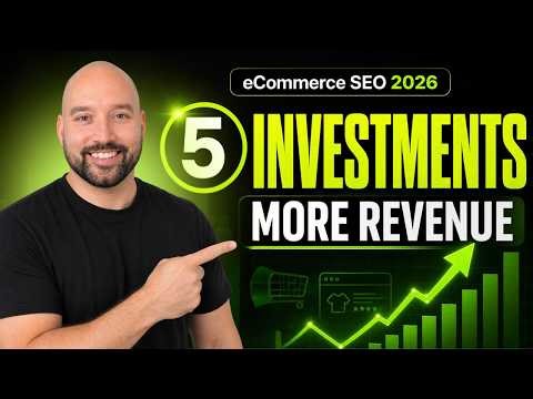 Ecommerce SEO Strategy 2026: 5 Investments for More Revenue