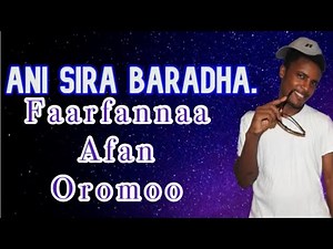 Faarfannaa afaan Oromoo haaraa (Ani sira baradha)(FNB Studio Tube)