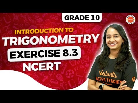 Introduction to Trigonometry - Exercise 8.3| Grade 10| NCERT | Hari Priya Ma'am ‪@vedantutelugu8910‬