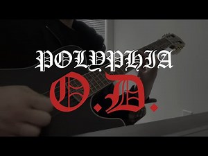 Polyphia - O.D. TOD10N Cover
