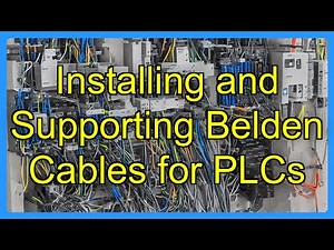 Installing and Supporting Belden Cables for PLCs