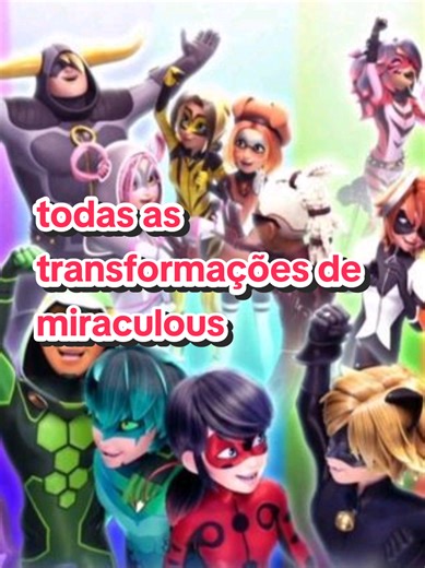 All Transformations in Miraculous Season 6 Revealed