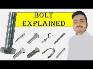 Bolt || Types of bolt || Application and uses of all bolts || bolt explained