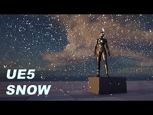 Unreal Engine 5 Snow Particle Tutorial