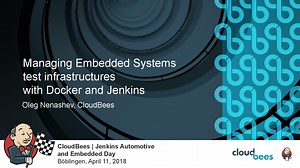 Managing Embedded System test infrastructures with Docker and Jenkins