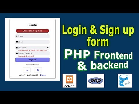 PHP Login & Signup System Frontend, Backend, and MySQL DB. With Input Validation & Source Code