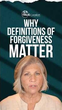 Why Definitions of Forgiveness Matter