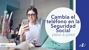 Cambiar teléfono en la Seguridad Social | Entre Trámites