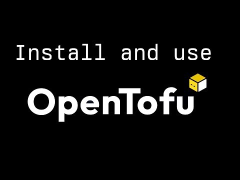 Install and use OpenTofu