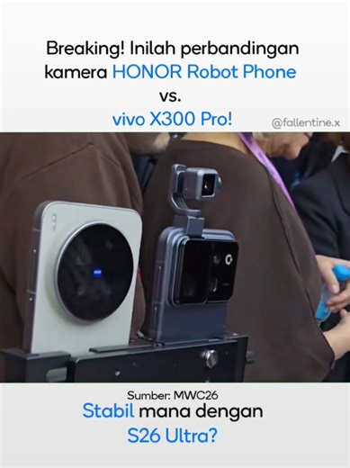 Wow! Inilah perbandingan kamera #HONORRobotPhone vs. #vivoX300Pro! Kira-kira lebih stabil mana dengan Galaxy S26 Ultra ya? #fyp #vivo #techtok cr preset: @celzpreset