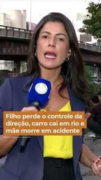 Son loses control of car, vehicle falls into river, and mother dies in accident #shorts #speakbrazil