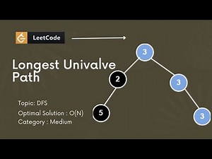 Leetcode - 687 . Longest Univalue Path | DFS