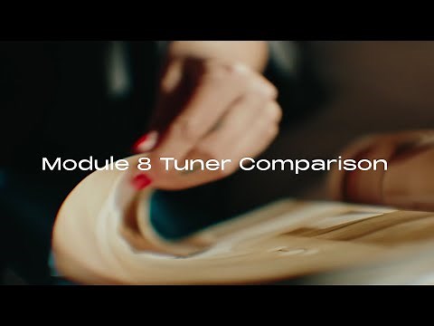 Comparing the Module 8 Tuners