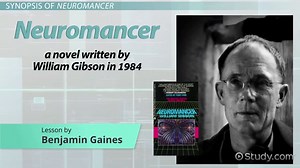 Neuromancer by William Gibson | Summary, Characters & Analysis