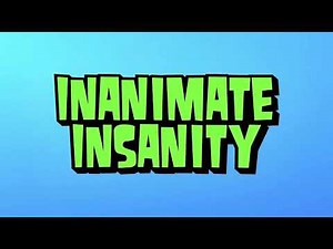 Inanimate Insanity Season 1 Remastered (Intro)