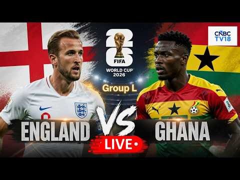 🔴FIFA World Cup 2026 LIVE: England vs Ghana | Kane, Bellingham, Partey | Ayew | ENG vs GHA | N18G