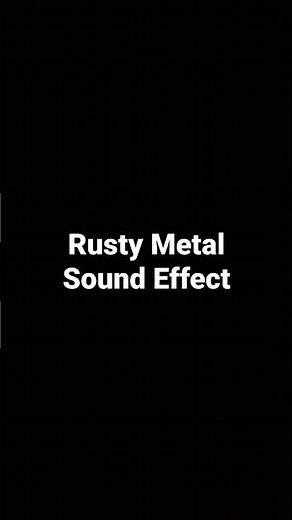 Rusty Metal Sound Effect
