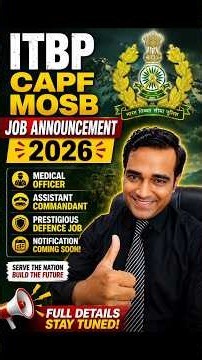 ITBP CAPF MOSB Recruitment 2026 | Official Job Notification & Vacancy Update 🔥