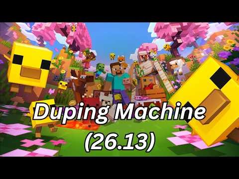Duping Machine Minecraft Bedrock (26.13)