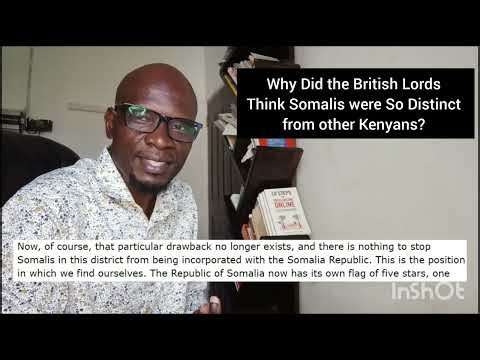 Why Did the British Lords Think Somalis were So Distinct from other Kenyans?